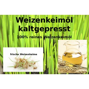 Weizenkeimöl kaltepresst Triticum vulgare reines Öl ohne Gentechnik